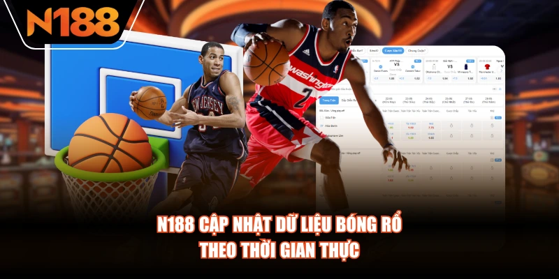 N188 cập nhật dữ liệu bóng rổ theo thời gian thực